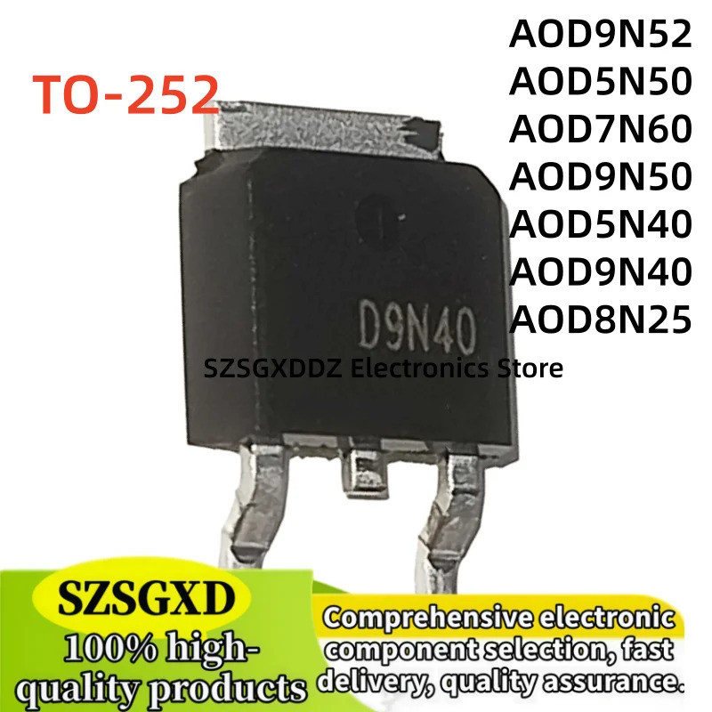 5PCS D5N40 AOD5N50 D5N50 AOD7N60 D7N60 AOD8N25 D8N25 AOD9N40 D9N40 AOD9N50 D9N52N9N9N9N9N50 D9N50 D9