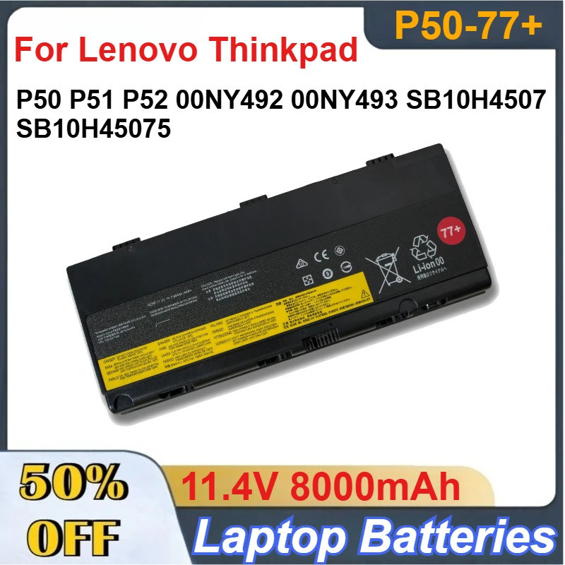 P50-77+ 11.4V 8000mAh แบตเตอรี่ Li-ion สําหรับ Lenovo Thinkpad P50 P51 P52 00NY492 00NY493 SB10H4507