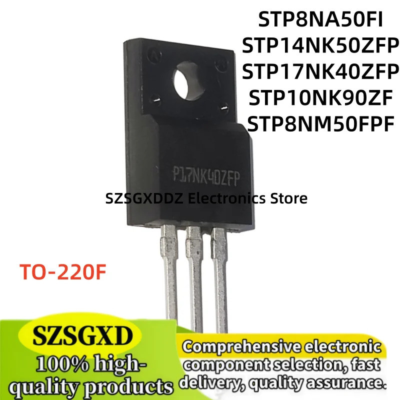 5PCS STP8NM50FP P8NM50FP STP8NA50FI P8NA50FI STP14NK50ZFP P14NK50ZFP STP17NK40ZFP P17NK40ZFP P17NK40