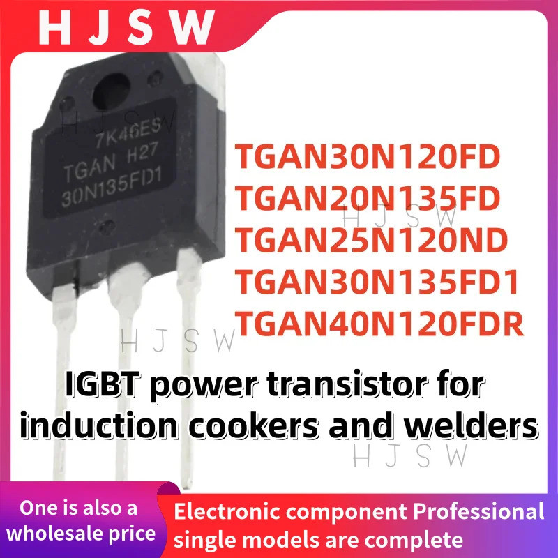 5PCS TGAN40N120FDR 40N120FDR TGAN30N120FD 30N120FD TGAN25N120ND 25N120ND TGAN20N135FD 20N135FD TGAN3