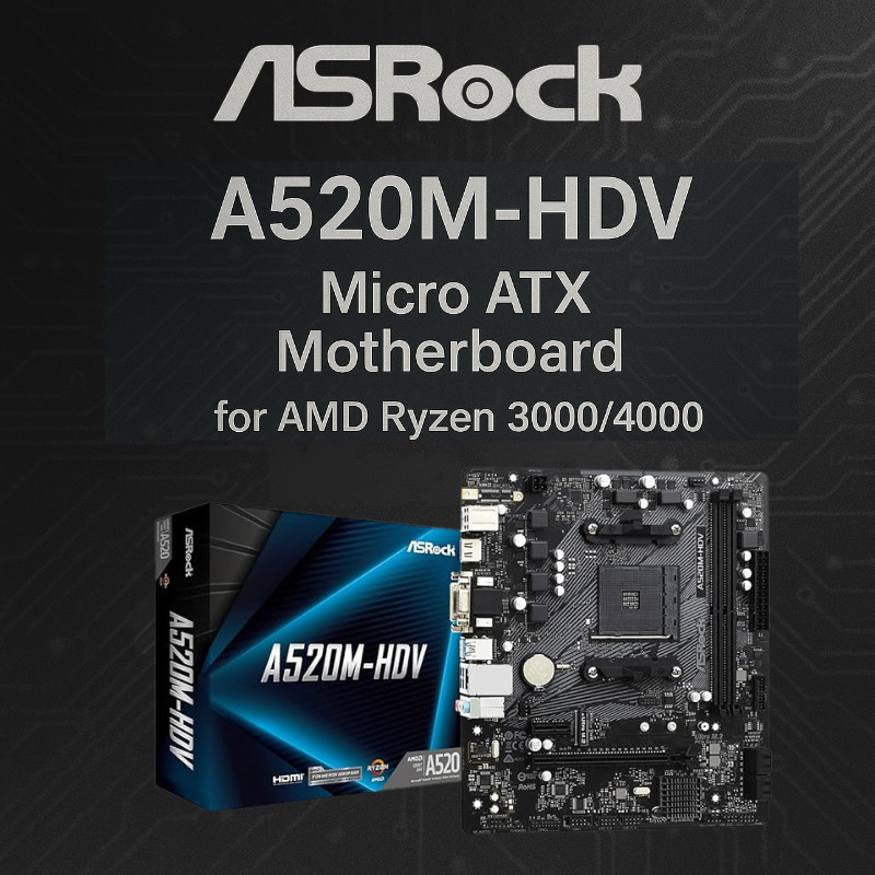 ASRock A520M-HDV Micro ATX Motherboard for AMD Ryzen 3000/4000 Series (Socket AM4) -  Domestic Distr