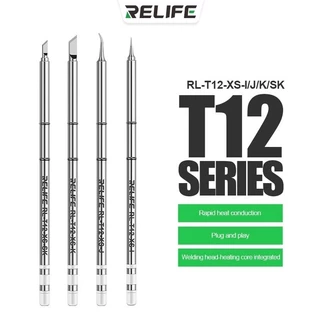 RELIFE T12 ปลายหัวแร้ง Solder หัว T12-XS-I T12-XS-J T12-XS-SK T12-XS-K