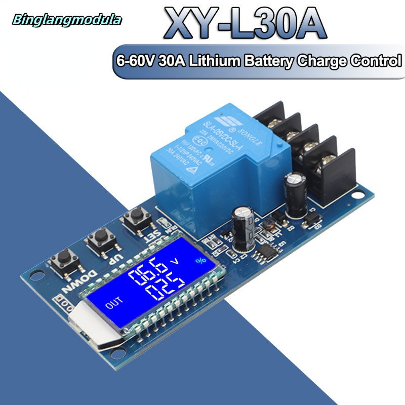 DC 6-60v 30A แบตเตอรี่ชาร์จโมดูลควบคุมแผงป้องกัน Charger Time Switch XY-L30A จอแสดงผล LCD