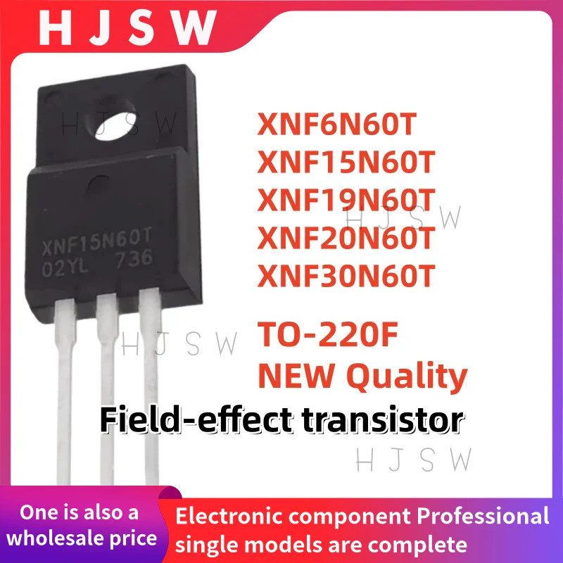 5PCS XNF6N60T XNF15N60T XNF19N60T XNF20N60T XNF30N60T XNF TO-220F Field-effect ทรานซิสเตอร์