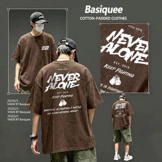 Basi💥เสื้อแฟชั่น เสื้อยืด oversize ผ้าฝ้าย100% แนวสตรีท ไม่ต้องรีดผ้า สวมใส่สบาย ผ้านิ่ม ลาย "NEVER ALONE"