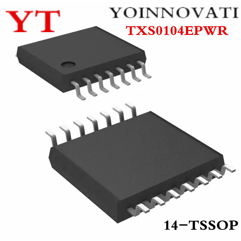 10 ชิ้น/ล็อต TXS0104EPWR TXS0104 YF04 TSSOP14 IC คุณภาพดีที่สุด