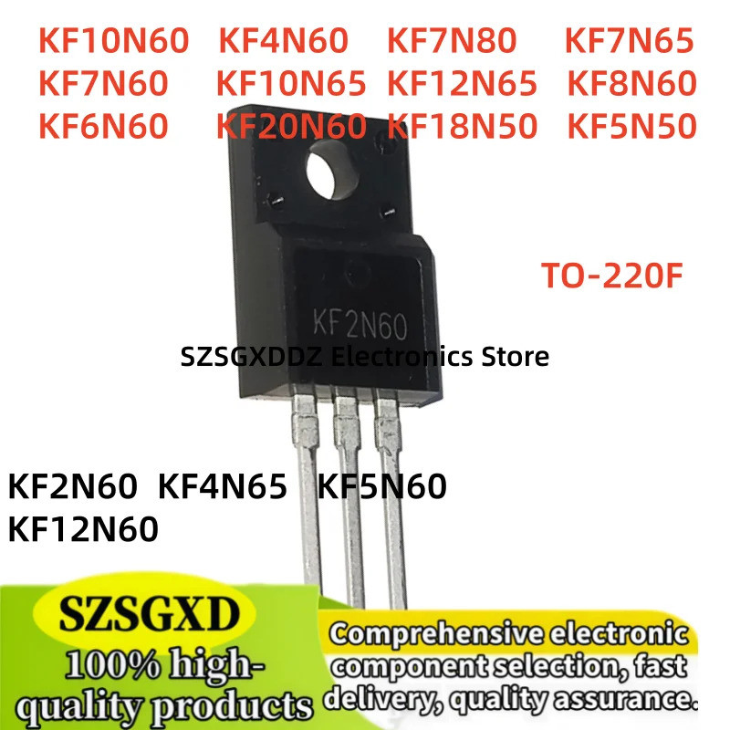 5PCS KF8N60 KF6N60 KF2N60 KF5N50 KF18N50 KF20N60 KF12N65 KF10N65 KF7N60 KF7N80 KF4N60 KF10N65 KF4N65