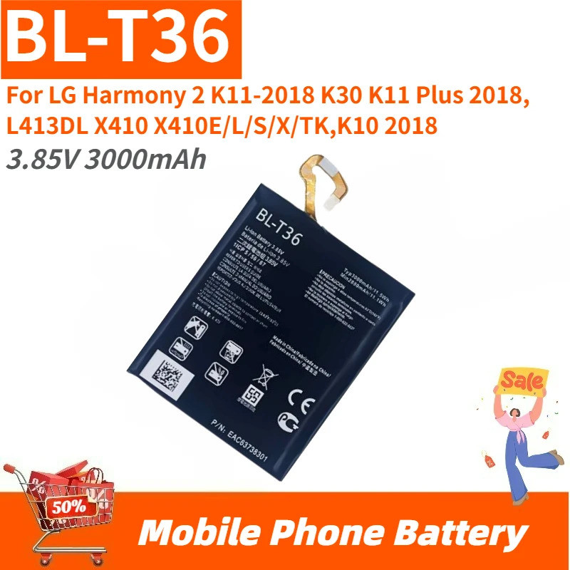 คุณภาพสูง BL-T36 แบตเตอรี่ 3.85V 3000mAh สําหรับ LG Harmony 2 K11-2018 K30 K11 Plus 2018,L413DL X410