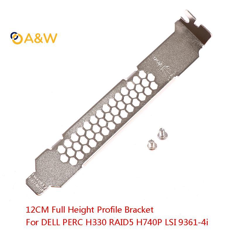 A&W ความสูงเต็มรูปแบบ Baffle Profile Bracket สําหรับ DELL PERC H330 RAID5 H740P LSI 9361-4i
