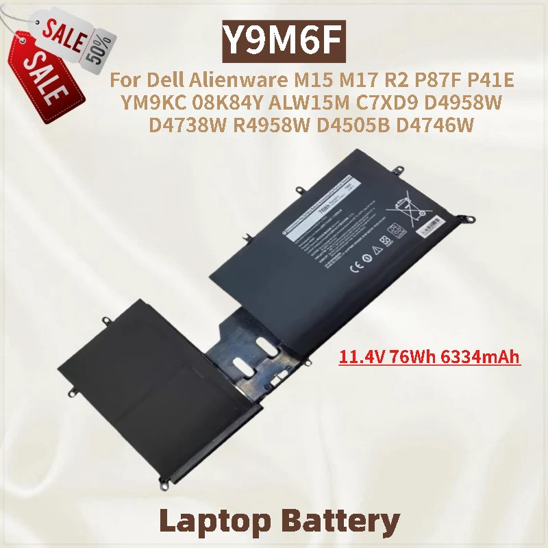 แบตเตอรี่แล็ปท็อป Y9M6F 11.4V 76Wh 6334mAh สําหรับ Dell Alienware M15 M17 R2 YM9KC 08K84Y P87F P41E 