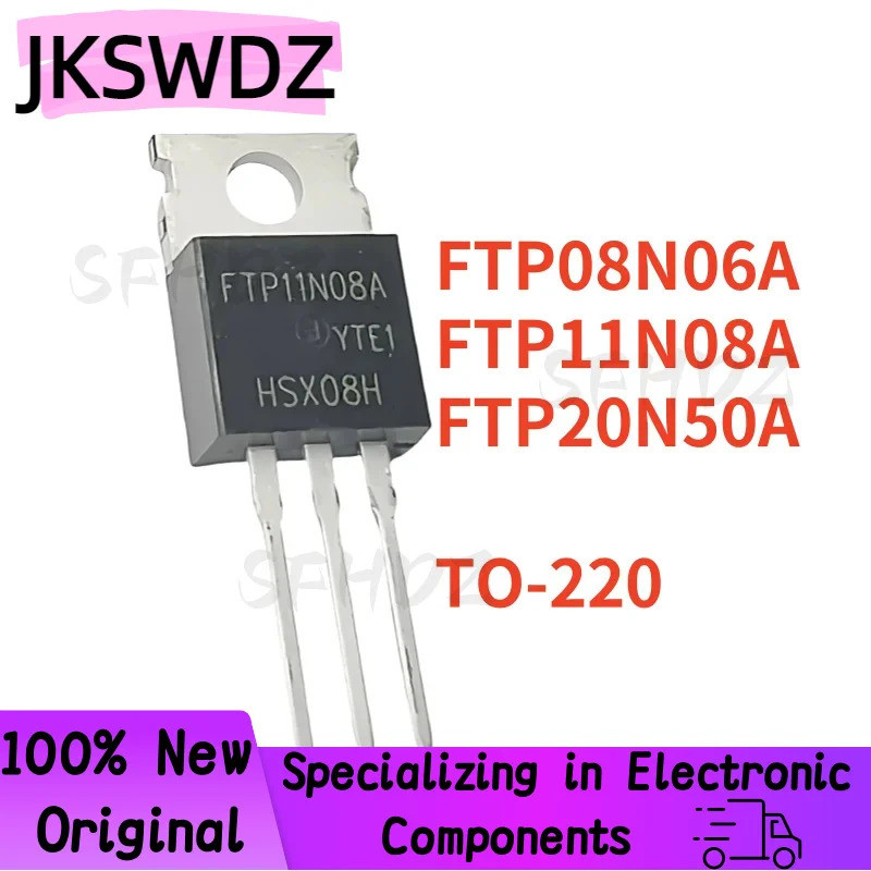 1-5PCS FTP08N06A FTP08N06 FTP20N50A FTP20N50 FTP1404 FTP11N08A FTP07N08N FTP30N20R FTP320s ในสต็อก M