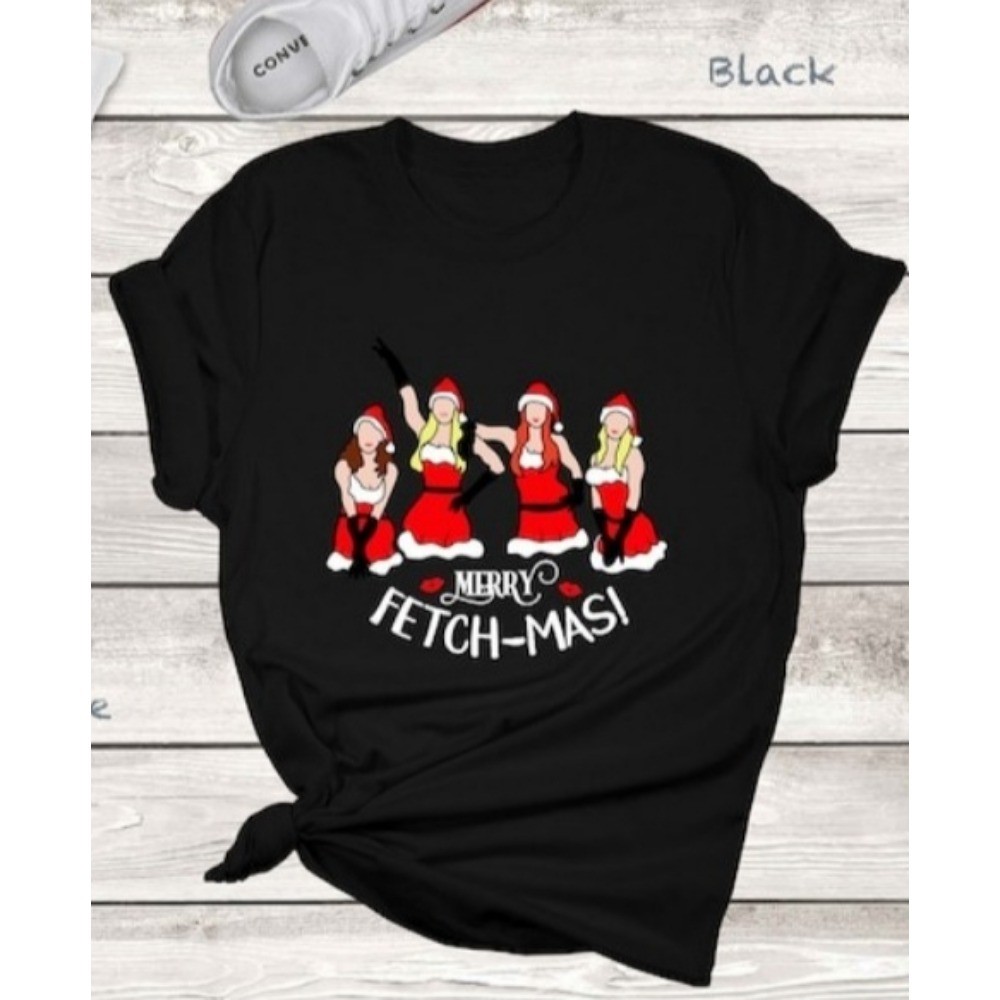 เสื้อเชิ๊ตผ้าฝ้าย 100% ธีม merry fetchmas mean girls กราฟิกแบบสนุกๆ สำหรับคนชอบ STREETWEAR