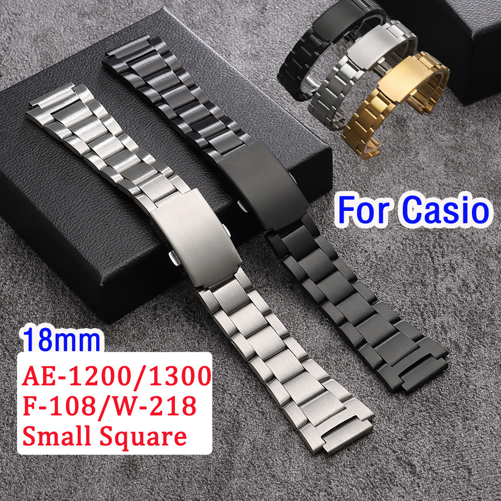 18 มม.สแตนเลสสตีลคลาสสิกสําหรับ Casio AE-1200/1300 สายนาฬิกาสําหรับ F-108/W-218 สี่เหลี่ยมเล็กนาฬิกาผู้หญิงผู้ชายเปลี่ยนสร้อยข้อมือ
