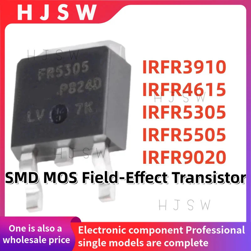 5PCS IRFR3910 IRFR4615 IRFR5305 IRFR5505 IRFR9020 FR3910 FR4615 FR5305 FR5505 TRPBF TO-252 Field Eff