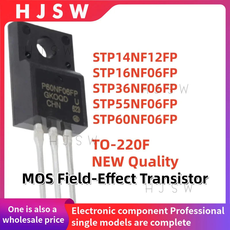 5PCS STP14NF12FP STP16NF06FP STP36NF06FP STP55NF06FP STP60NF06FP P14NF12FP P36NF06NF06FP P55NF06FP P