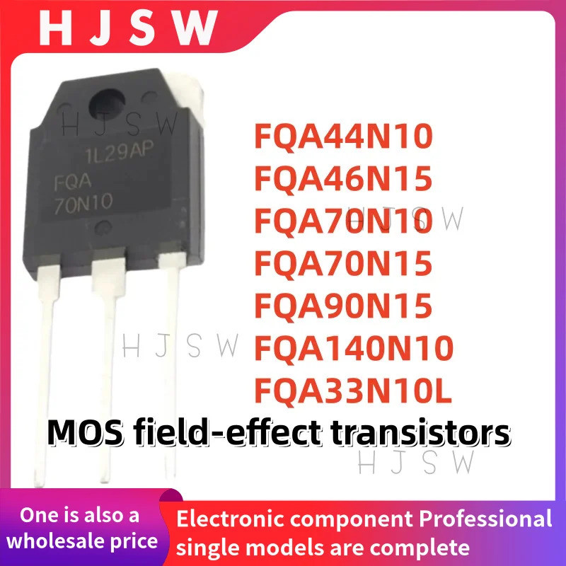 5PCS FQA44N10 FQA46N15 FQA70N10 FQA70N15 FQA90N15 FQA140N10 FQA33N10 46N15 ทรานซิสเตอร์ 140N15 90N3T