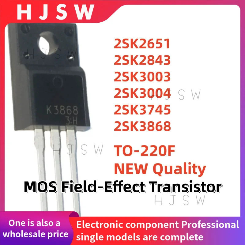 5PCS 2SK2651 2SK2843 2SK3003 2SK3004 2SK3745 2SK3868 K2651 K2843 K3003 K3004 K3745 K3868 TO-220F ทรา