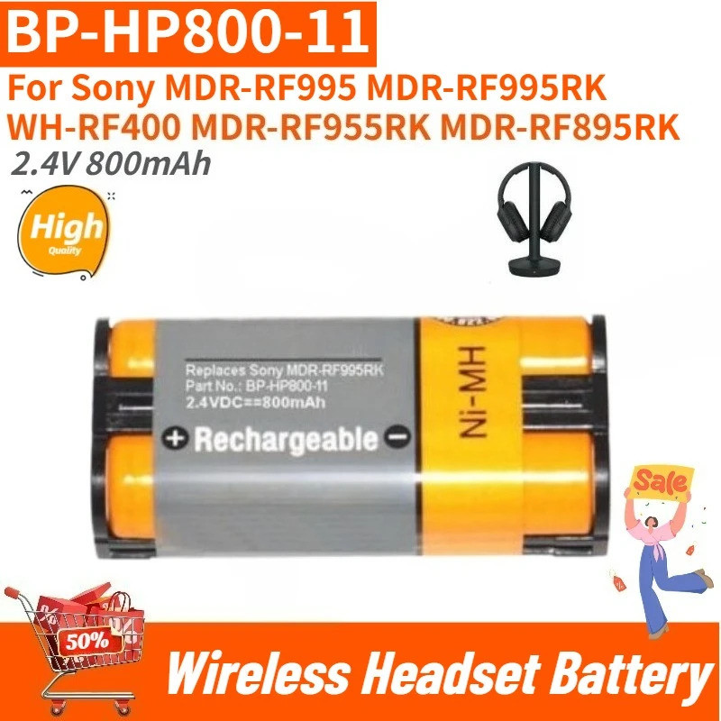 BP-HP800-11 คุณภาพสูงชุดหูฟังไร้สายแบตเตอรี่ 2.4V 800mAh สําหรับ Sony MDR-RF995 MDR-RF995RK WH-RF400