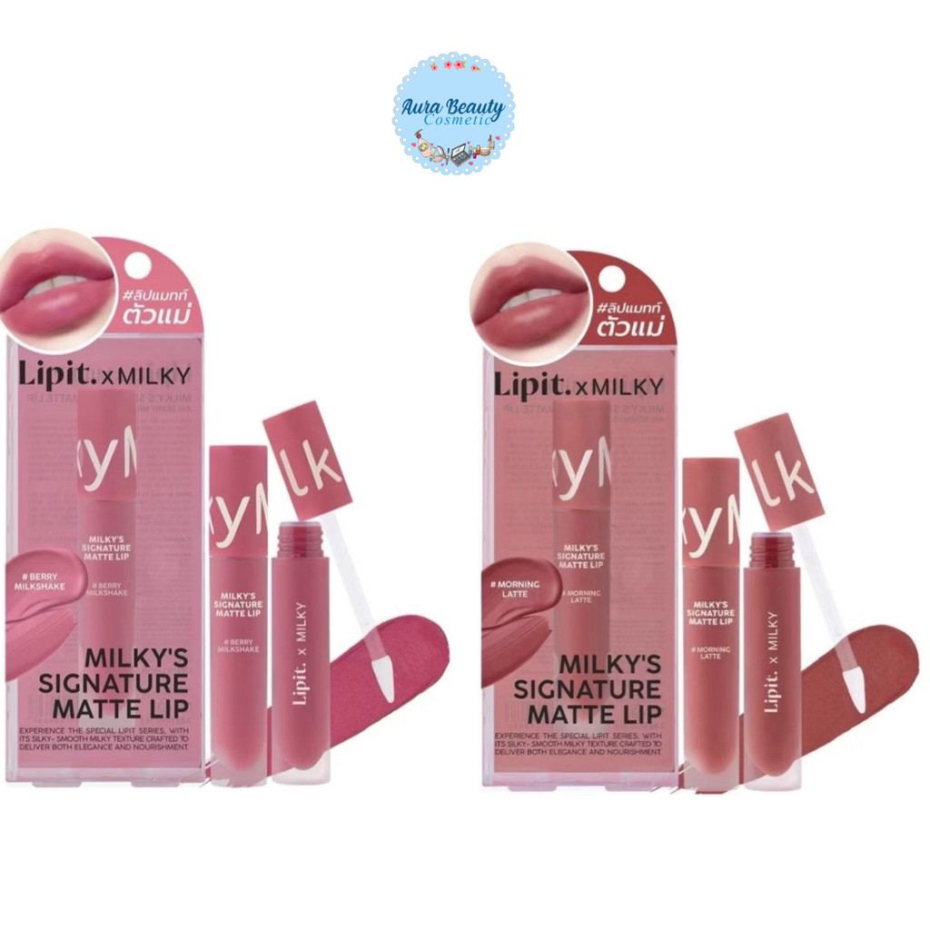 Lip It X.Milky Signature Matte 2.8g ลิปอิท มิลค์กี้ซิกเนเจอร์แมทท์ลิป ลิปแมทท์ตัวแม่