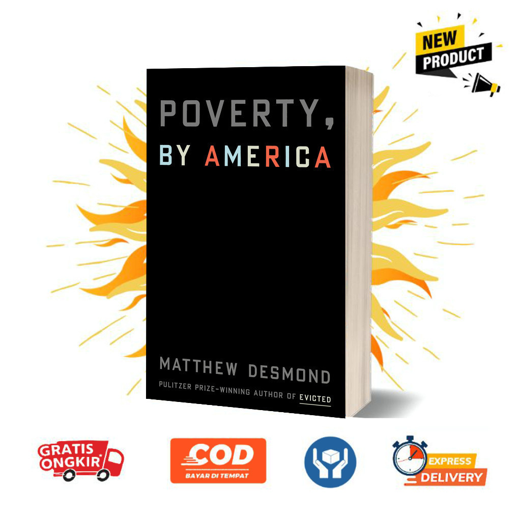 Poverty โดย America โดย Matthew Desmond