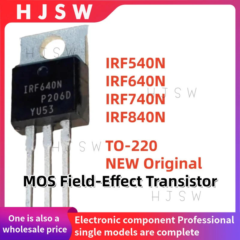5PCS IRF540N IRF640N IRF740N IRF840N IRF540 IRF640 IRF740 IRF840 IRF540NPBF IRF640NPBF IRFNPBF IRF74