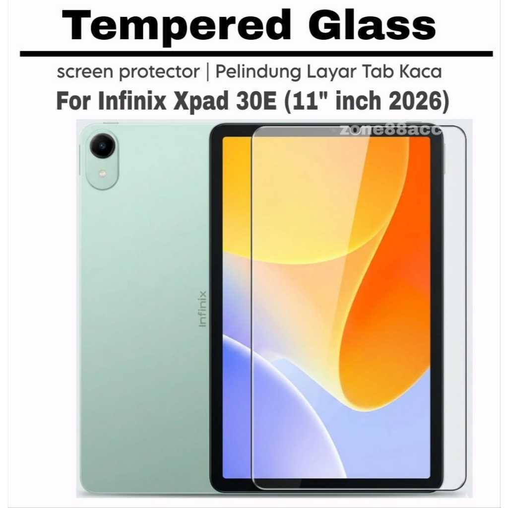 กระจกนิรภัย Infinix xpad 30E 11" นิ้ว 2026/ Infinix xpad 30e \ Infinix xpad 30e