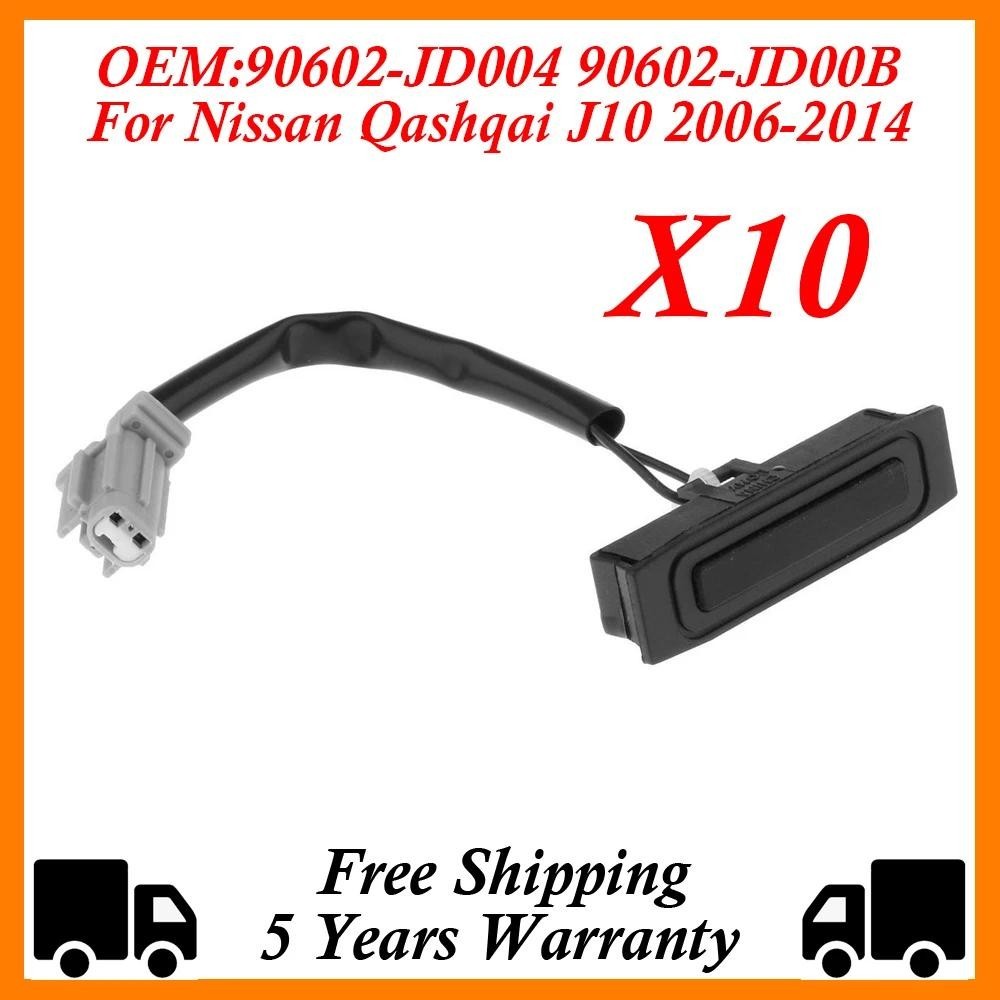 10 ชิ้นรถ Tailgate สวิทช์ Trunk ฝาปิดเปิดปุ่มสําหรับ Nissan Qashqai J10 2006-2014 90602-JD004 90602-