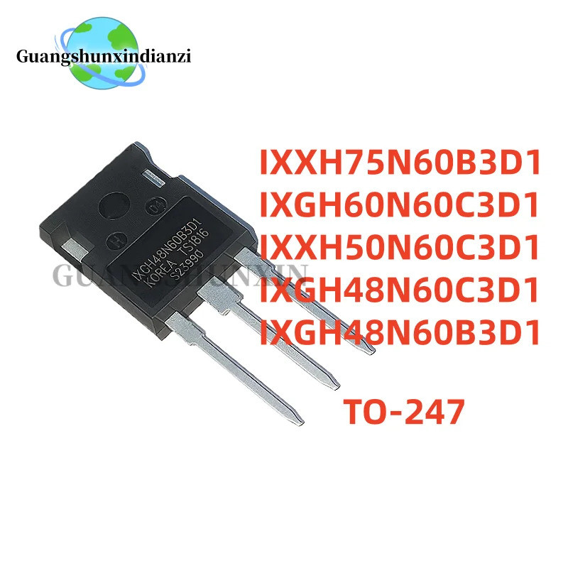 5PCS IXXH75N60B3D1 IXGH60N60C3D1 IXXH50N60C3D1 IXGH48N60C3D1 IXGH48N60B3D1 TO-247 Field Effect