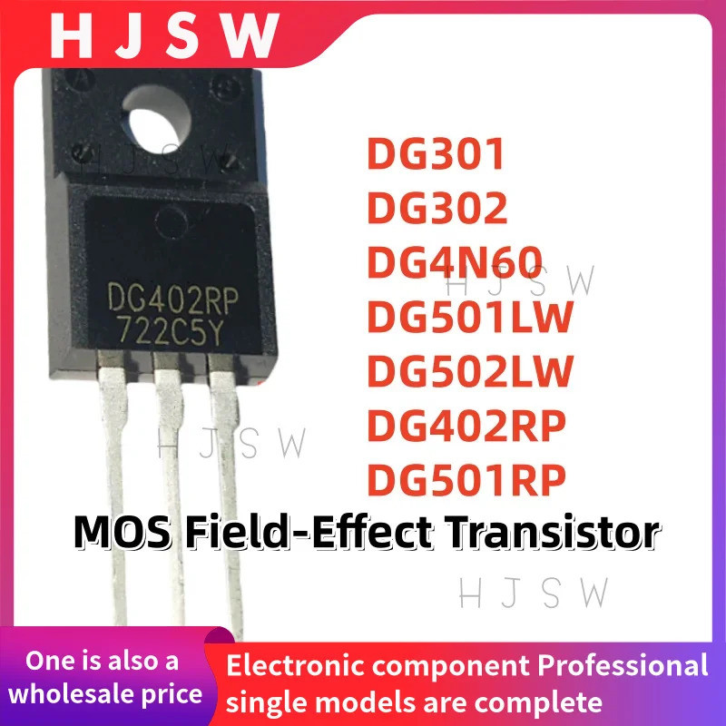 5PCS DG301 DG302 DG4N60 DG501LW DG502LW DG402RP DG501RP DG TO-220 MOS Field-Effect ทรานซิสเตอร์