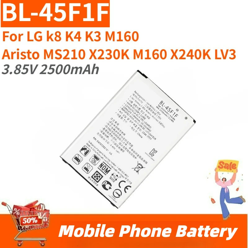 คุณภาพสูง BL-45F1F แบตเตอรี่โทรศัพท์มือถือ 3.85V 2500mAh สําหรับ LG k8 K4 K3 M160 Aristo MS210 X230K
