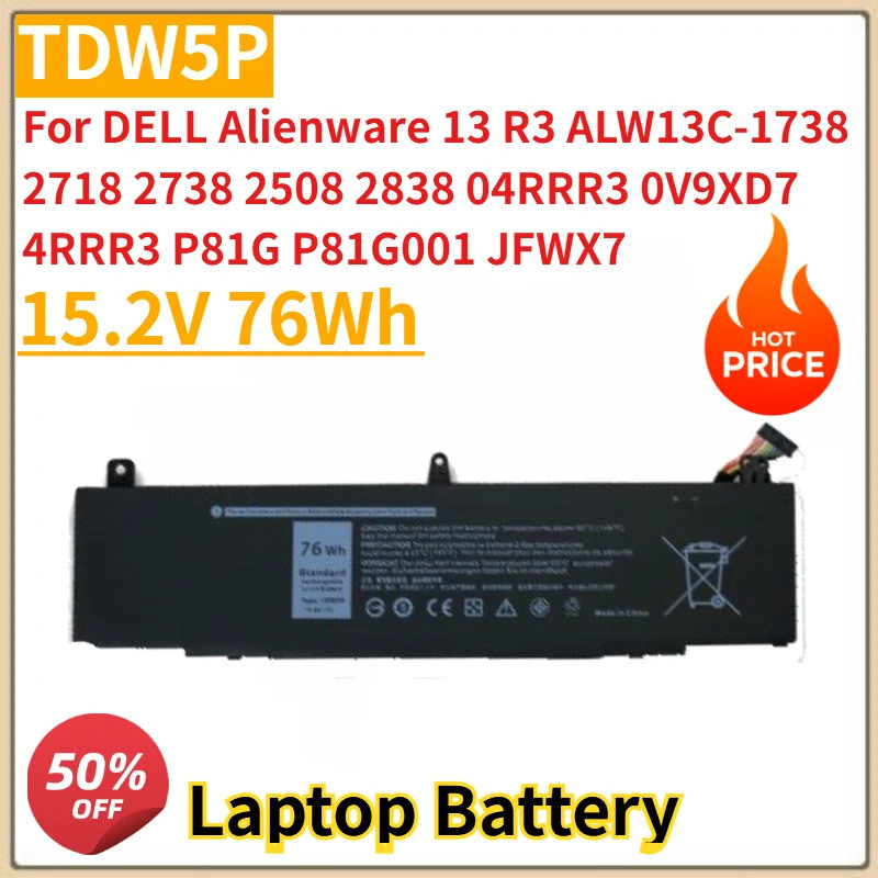 ใหม่ 15.2V 76Wh แบตเตอรี่แล็ปท็อป TDW5P สําหรับ DELL Alienware 13 R3 ALW13C-1738 2738 2508 2838 04RR