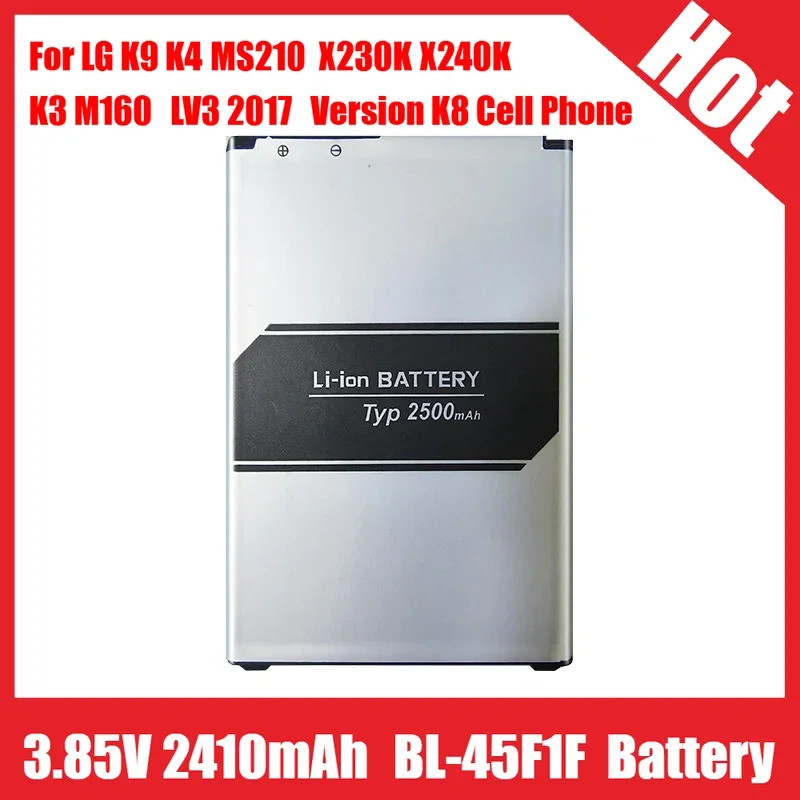 ใหม่คุณภาพสูง 3.85V 2410mAh BL-45F1F แบตเตอรี่สําหรับ LG K9 K4 MS210 X230K X240K K3 M160 LV3 2017 รุ
