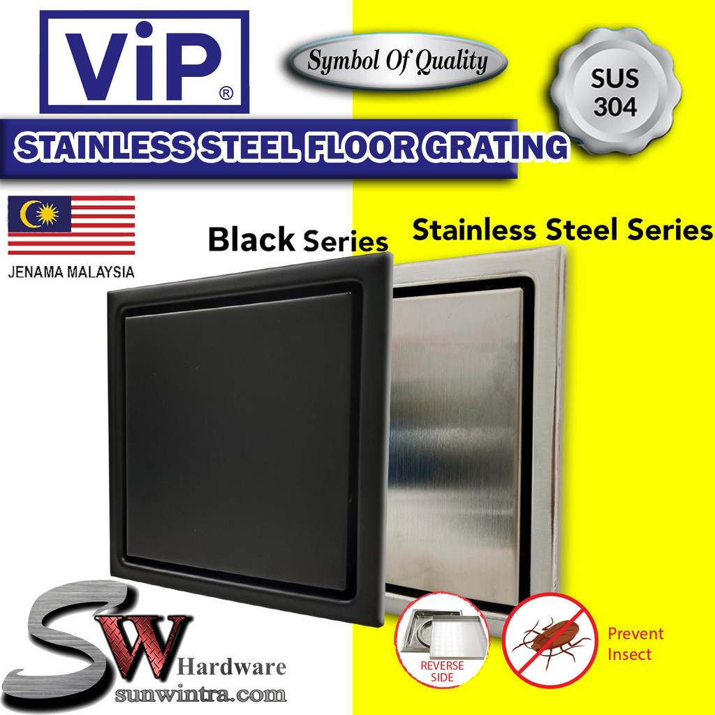 VIP SUS304 STAINLESS STEEL FLOOR GRATING BLACK FLOOR GRATING 6510 & 66-566 Penapis Lantai Penutup Lo