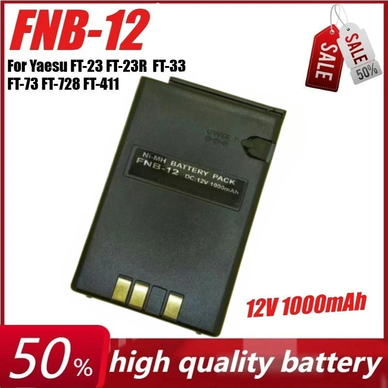 12V 1000mAh FNB-12 FNB-12H แบตเตอรี่สําหรับ Yaesu FT-23 FT-23R FT-33 FT-73 FT-728 FT-411 FTH-2010 FT