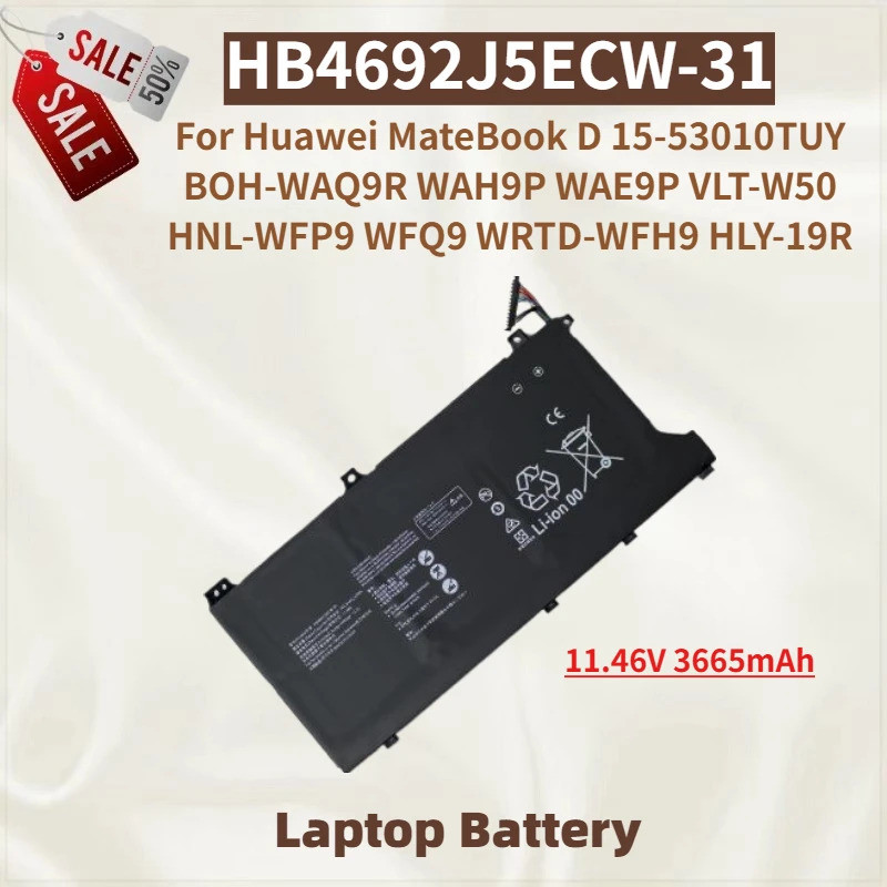 แบตเตอรี่แล็ปท็อปใหม่ HB4692J5ECW-31 11.46V 3665mAh สําหรับ Huawei MateBook D 15-53010TUY VLT-W50 HN