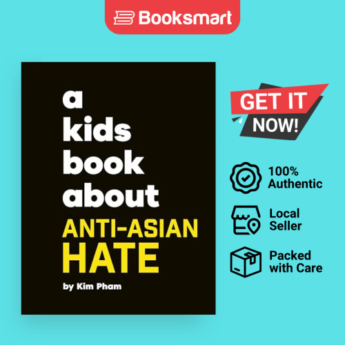 A Kids Book About Anti-Asian Hate - ปกแข็ง - อังกฤษ - 9780241743966