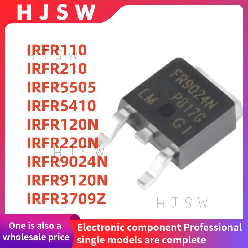 5PCS IRFR110 IRFR210 IRFR5505 IRFR5410 IRFR120N IRFR220N IRFR9024N IRFR9120N IRFR3709Z FR110 FR9024N