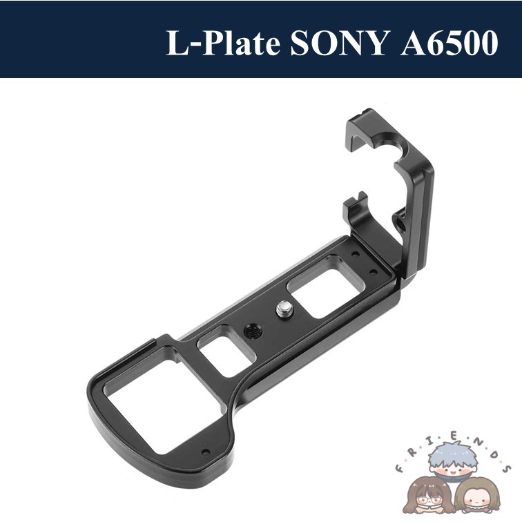L-PLATE สำหรับ SONY A6500 / L-Plate for SONY A6500 / Sony A6500 L-PLATE / A6500 L Bracket Plate / SO