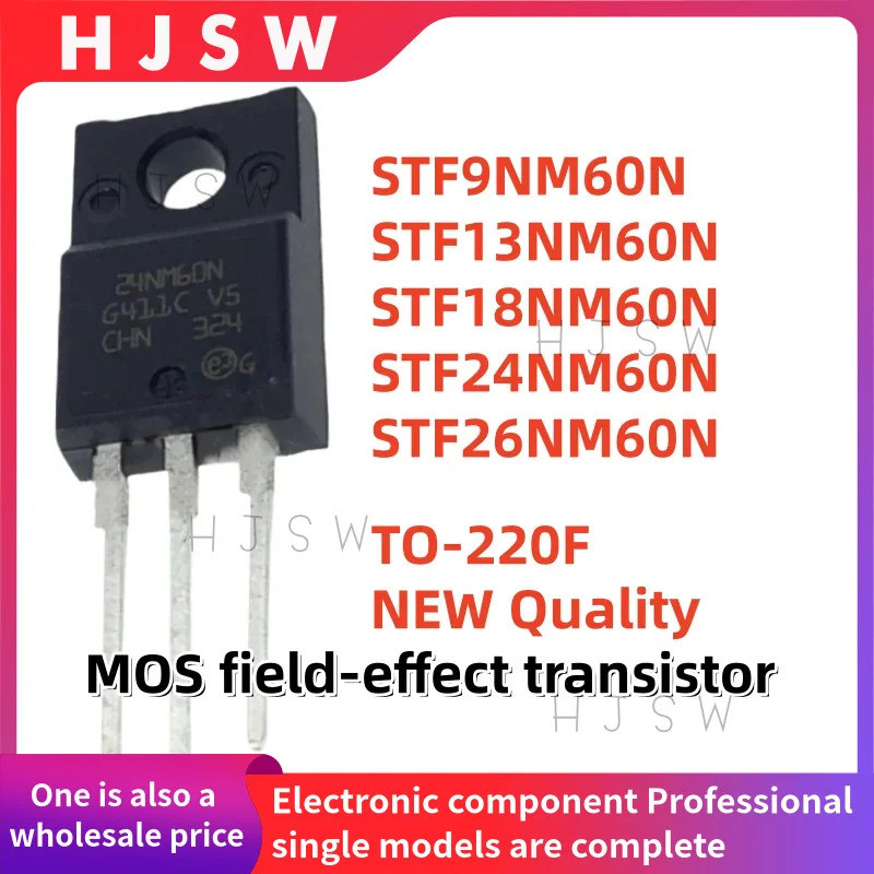 5PCS STF9NM60N STF13NM60N STF18NM60N STF24NM60N STF26NM60N STF9NM60 STF13NM60 STF18NM60 STF18NM60 ST