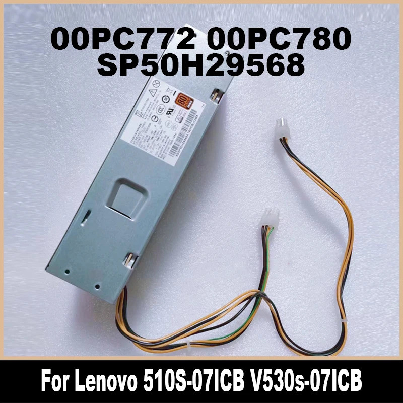 00PC772 00PC780 SP50H29568 PCH018 สำหรับ Lenovo 510S-07ICB V530s-07ICB แหล่งจ่ายไฟ 180W 6+4Pin คุณภา