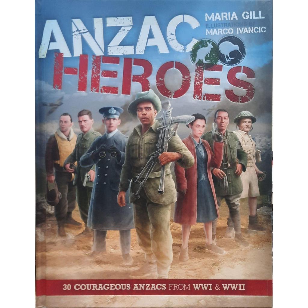 [BnB] USED ANZAC Heroes โดย Maria Gill, Marco Ivancic (มือสอง: ดีมาก)