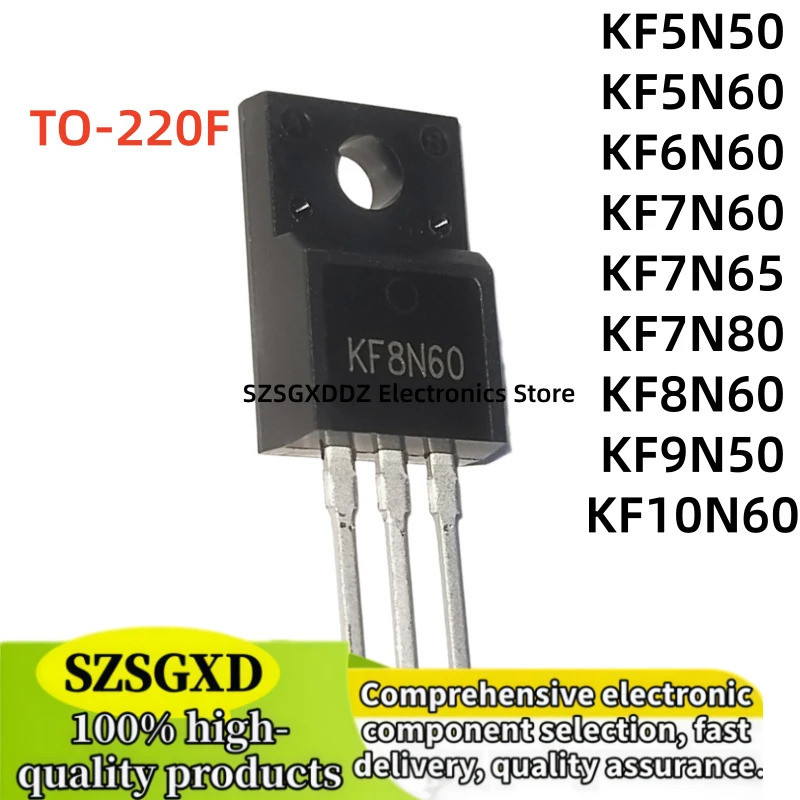 5PCS KF5N50 KF5N60 KF6N60 KF7N60 KF7N65 KF7N80 KF8N60 KF9N50 KF10N60 KF5N50F KF5N60F KF5N7F KF60F KF