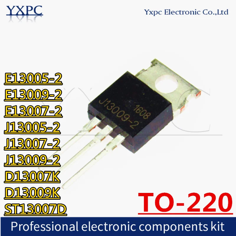 5pcs MJE13005 MJE13009 MJE13007 E13005-2 E13009-2 E13007-2 J13005-2 J13007-2 J13009-2 D13007K D13009