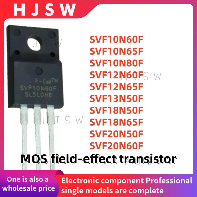 5PCS SVF10N60F SVF10N65F SVF10N80F SVF12N60F SVF12N65F SVF13N50F SVF18N50F SVF18N65F S20F S20F ทรานซ