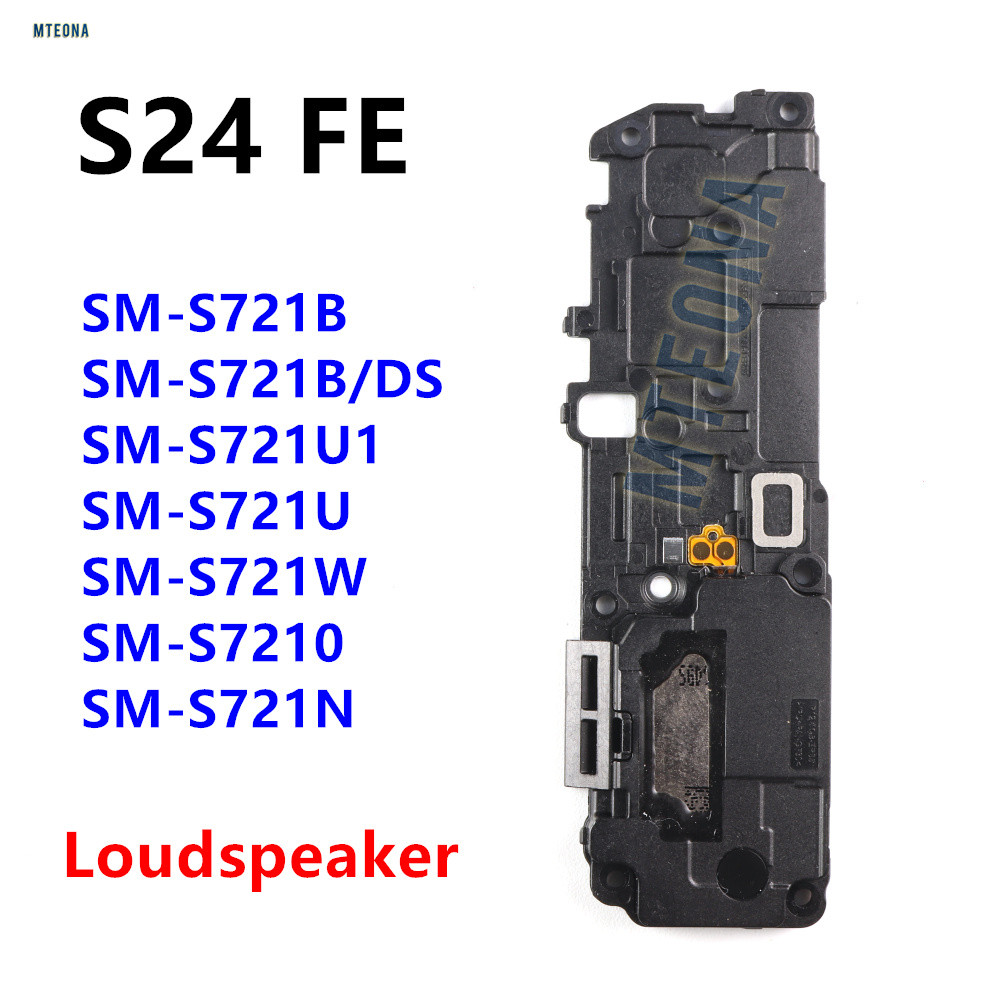 สําหรับ Samsung Galaxy S24 FE SM-S721B S721B/DS S721U S721N ลําโพง Buzzer Ringer เสียงโมดูล Loud ลํา
