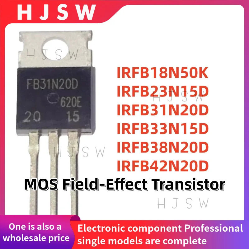5PCS IRFB18N50K IRFB23N15D IRFB31N20D IRFB33N15D IRFB38N20D IRFB42N20D FB18N50K FB23N15D FB32N31N20D