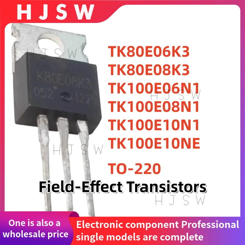 5PCS TK80E06K3 TK80E08K3 TK100E06N1 TK100E08N1 TK100E10N1 TK100E10NE K80E06K3 K100E08N1N1 K100E06N1 
