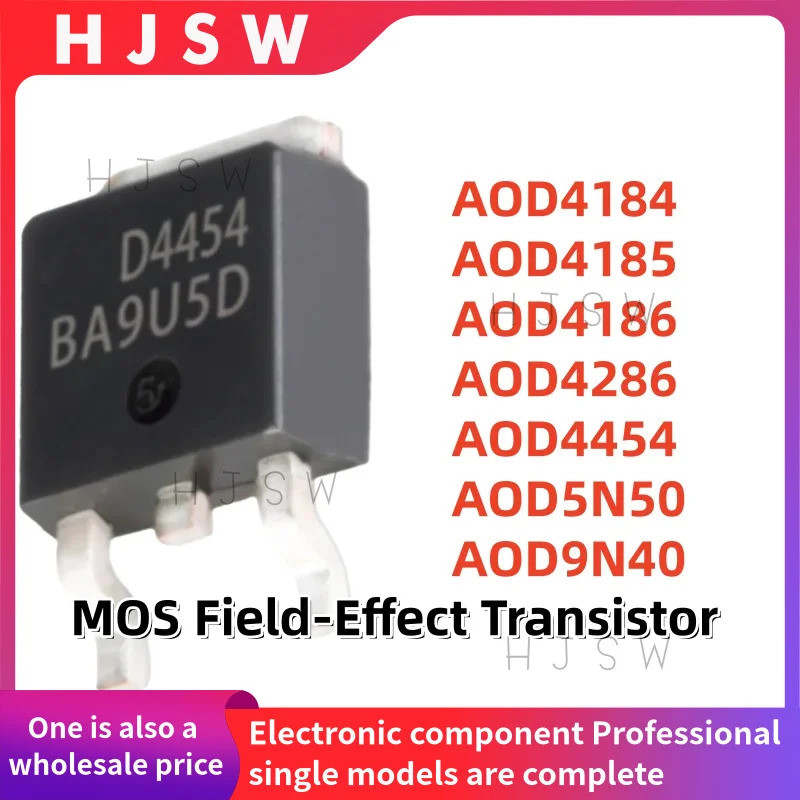 5PCS AOD4184 AOD4185 AOD4186 AOD4286 AOD4454 AOD5N50 AOD9N40 D4184 D4185 D4186 D4286 D4454 D5N50 ทรา