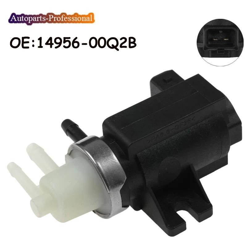 รถ Auto accessorie Boost Control วาล์ว Solenoid สําหรับ Nissan Navara D23 NP300 M9T 1495600Q2B 14956
