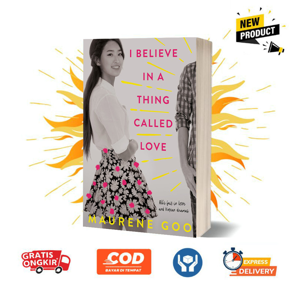 I Believe in a Thing Calling Love โดย Maurene Goo (อังกฤษ)